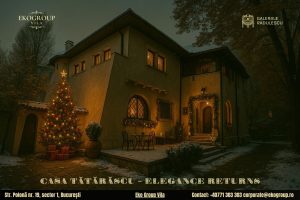 Poveste de Craciun în rafinamentul anilor ’30: o experiență unică la fosta Casă Tătărăscu, azi Eko Group Vila