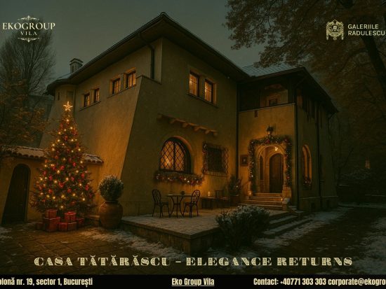 Poveste de Craciun în rafinamentul anilor ’30: o experiență unică la fosta Casă Tătărăscu, azi Eko Group Vila